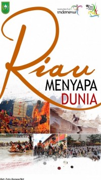 Media Massa Infrastruktur Pendukung Riau Menyapa Dunia